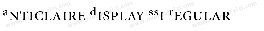 Anticlaire Display SSi Regular字体转换
